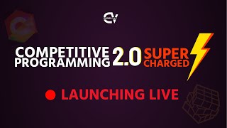 🔴 Competitive Programming 20 SuperCharged Course Launching Live 🔥 [upl. by Aranahs]