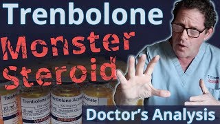 Trenbolone the Monster Steroid  Doctors Analysis of Side Effects amp Properties [upl. by Nahtnoj]