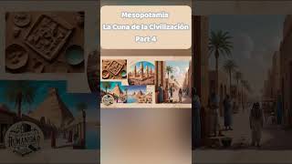 Mesopotamia La Cuna de la Civilización Parte 4 curiosidadeshistoricas historiauniversal history [upl. by Norrek]