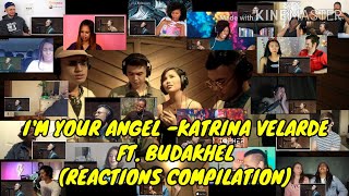 Im Your Angel  Katrina Velarde ft BUDAKHEL Reactions Compilation [upl. by Abrahan]