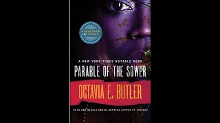 Octavia Butlers quotParable of the Sowerquot audio and text p8 30 [upl. by Trebma395]