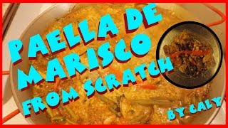 PAELLA DE MARISCO FROM SCRATCH [upl. by Nieberg272]