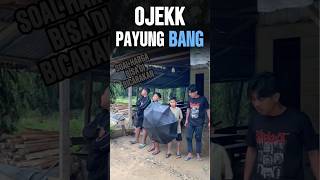 Ojek payung bang  comedy ngakakocak bikinketawangakak ytshorts fyp viralvideo [upl. by Ellehcear]