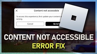 How To Fix “Content Not Accessible” Error in Roblox  Update Content Maturity Setting [upl. by Dlaniger]