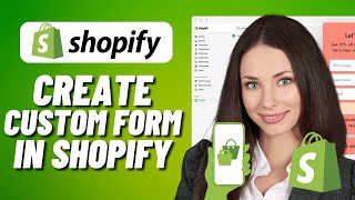 How to Create Custom Form in Shopify  Add Custom Forms in Shopify [upl. by Urbani]