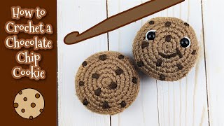 How to Crochet a Chocolate Chip Cookie [upl. by Ybsorc]