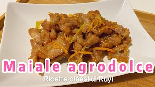 Maiale in AGRODOLCE Ricetta Cinese facile e gustoso [upl. by Vadim]