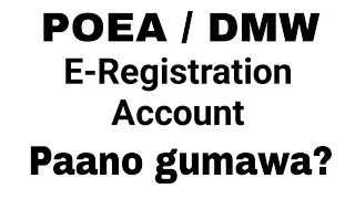 Paano gumawa ng ERegistration Account EREG sa POEA  DMW Website [upl. by Cameron]