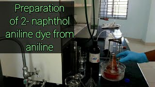 Preparation of 2 Naphthol aniline dye from aniline [upl. by Maer624]