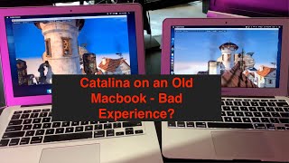 Installing Catalina on an Unsupported Macbook  is it worth it [upl. by Lamrej]