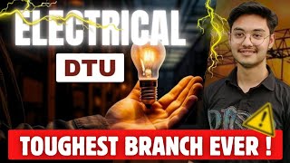 All About Electrical Engineering at DTU  The Toughest Branch  Placement amp Package [upl. by Mendelsohn]