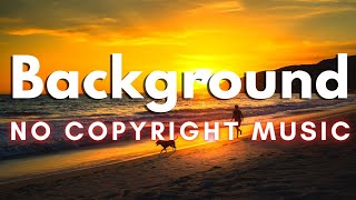 Cool Upbeat Background Music For Videos  No Copyright Music [upl. by Winther471]