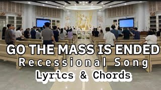 Go the Mass is Ended  Recessional Song  Cover with Lyrics amp Chords [upl. by Reuven]