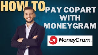 How to pay copart with MONEYGRAM l Double Z [upl. by Nauqe]