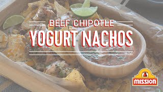 Beef Chipotle Yogurt Nachos Recipe  Mission Foods [upl. by Greff458]