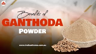 The Incredible Health Benefits of Ganthoda Powder  India At Home [upl. by Eedeed]