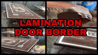 🚪LAMINATION DOOR BORDER AND FINISHING 🚪 [upl. by Limber]