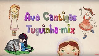 Tuguinha Mix  Avô Cantigas [upl. by Assiran]