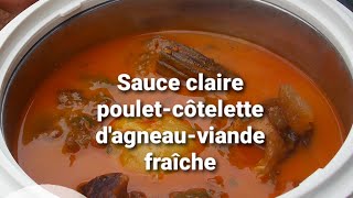 SAUCE CLAIRE POULET CÔTELETTE DAGNEAU VIANDE FRAÎCHE [upl. by Werdna]