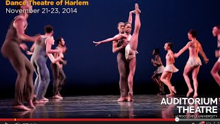 Dance Theatre of Harlems quotReturnquot  Auditorium Theatres 125th Anniversary Season [upl. by Golliner]