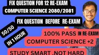 Class 12 Computer Science ReExam fixed question  20802081 [upl. by Nahamas]