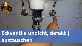 Eckventile undicht tropfen defekt  austauschen wechseln [upl. by Wendye]