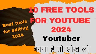 Top 10 free tools for youtubers Free Video editor app 2024Youtube thumbnail ke liye free apps [upl. by Fenner315]