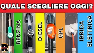 QUALE CARBURANTE per auto SCEGLIERE NEL 2024 Meglio il BENZINA GPL DIESEL IBRIDO o ELETTRICO [upl. by Ynehpets788]