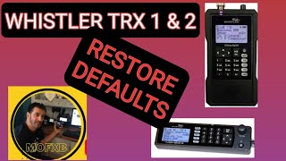 WHISTLER TRX2 amp 1 Restore Default Settings  Scan list Names [upl. by Yesnel430]