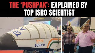 ISRO Pushpak Viman Launch Vehicle Test  The Pushpak Explained By Top ISRO Scientist [upl. by Yrehc]