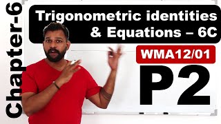 P2Chapter6 Trig identities amp eqns  Ex6C  Pearson Edexcel Pure Mathematics 2  WMA1201 [upl. by Romie385]