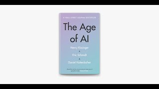 The Age of AI And our Human Future by Henry Kissinger Huttenlocher amp Schmidt  Audiobook Ch127 [upl. by Sig735]