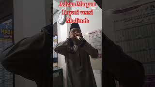 Adzan Bayati versi Madinah 16102024 [upl. by Maurie997]