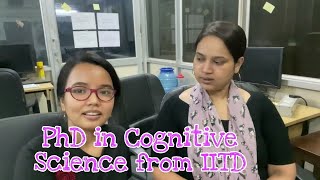 PhD in Cognitive Science  IIT Delhi  Talk with HSS PhD Scholar [upl. by Varden]