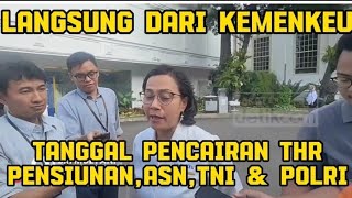 🔴BARU SAJA DISAMPAIKAN TANGGAL PENCAIRAN THR PENSIUNAN ASN TNI DAN POLRI TAHUN 2024 [upl. by Wu868]