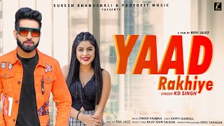 Yaad Rakhiye HD Video K D Singh  Happy Dharsul  Megha Sharma New Haryanvi Songs Haryanavi 2020 [upl. by Ahtekal]