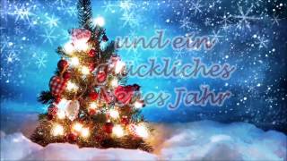 „Frohe Weihnachten“ und ein „glückliches Neues Jahr“ – Weihnachts Neujahrsgrüße [upl. by Nednerb]