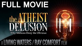 The Atheist Delusion Movie 2016 HD [upl. by Acisset186]