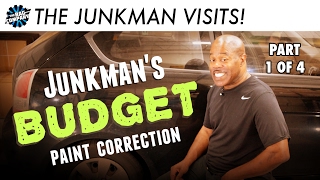 Junkmans Budget Paint Correction Part 1 of 4 [upl. by Adahsar]