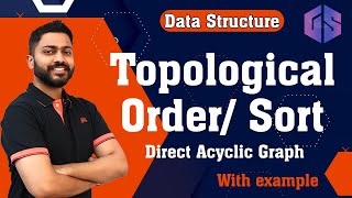 Lec64 Topological Order Sort in DAGDirect Acyclic Graph [upl. by Steinway]