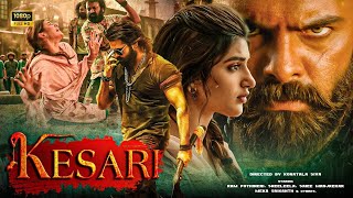 Kesari New 2024 Released Full Hindi Dubbed Action Movie  Ram Potheneni New Blockbuster South Movie [upl. by Hyland365]