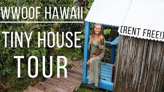 Rent Free in Hawaii Tiny House Tour [upl. by Hoffert]