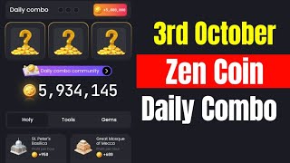 Zen Coin Daily Combo 3 October  Zen Coin Daily Combo Today [upl. by Hirschfeld]