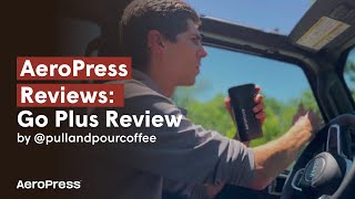 AeroPress Reviews Go Plus Review by pullandpourcoffee [upl. by Spiros477]