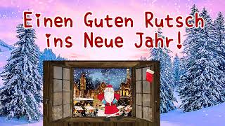 Neujahrsgrüße fur Dich💖 Guten Rutsch ins Neue Jahr🎉 Frohes Neues Jahr🎄🎅Alles Gute im Neuen Jahr⛄✨ [upl. by Kriste311]