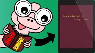 A Book Summary of Revelation by Flannery O’Connor [upl. by Vacla902]