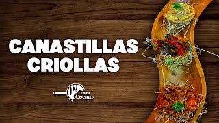 CANASTILLAS CRIOLLAS en tu Cocina  Teleamiga [upl. by Zosema]