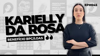 FRENTE COM MORAIS  KARIELLY DA ROSA EP 45 [upl. by Ritchie401]