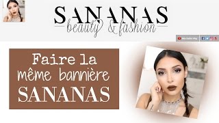 ➳ TUTO  Faire La Même Bannière Que SANANAS [upl. by Aerdnua]