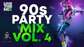 90S PARTY MIX VOL 4  90s Dance Hits  Mix by Perico Padilla 90s 90smusic noventas nineties [upl. by Rehpotirhc]